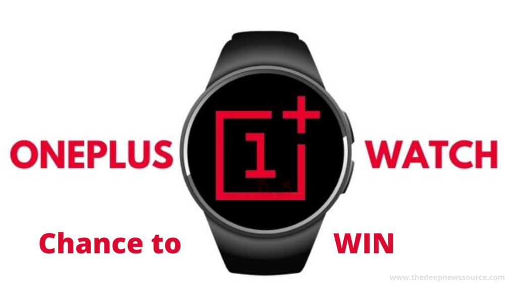 OnePlus Watch Chance to win