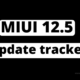 MIUI 12.5 update tracker