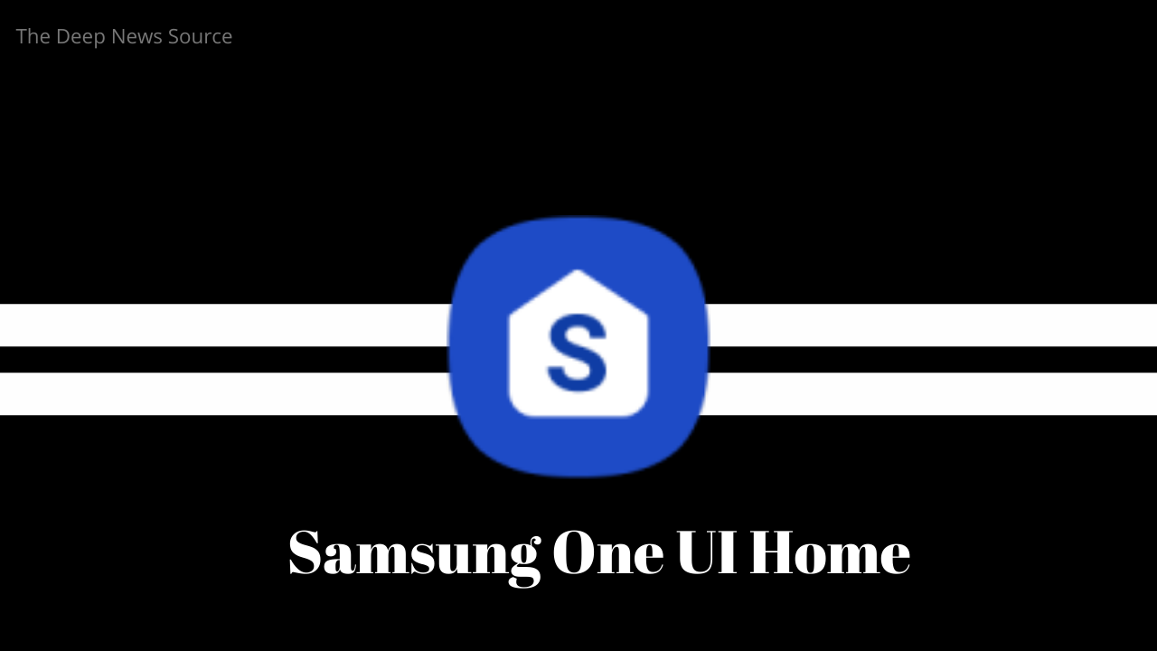 Samsung One UI Home