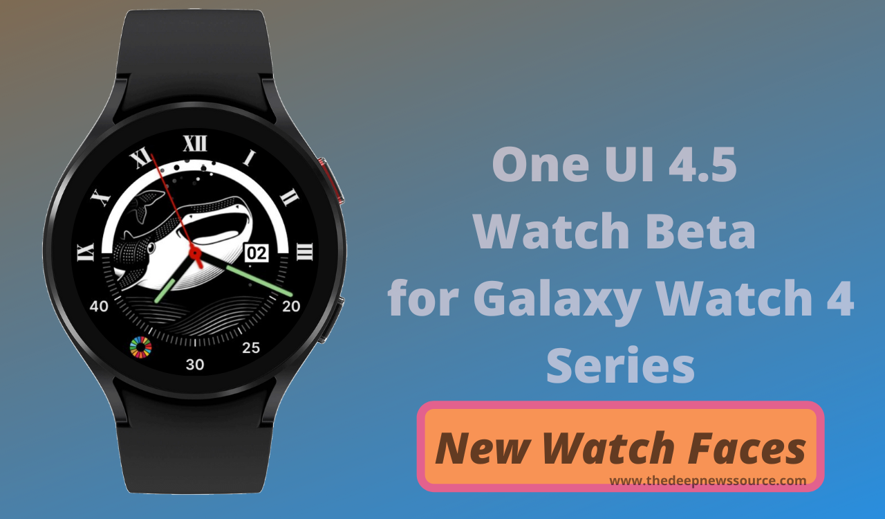 Galaxy Watch 4 One UI 4.5