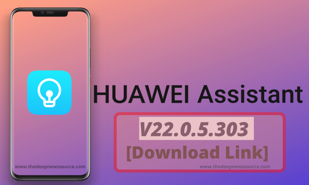 Huawei Assistant 22.0.5.303