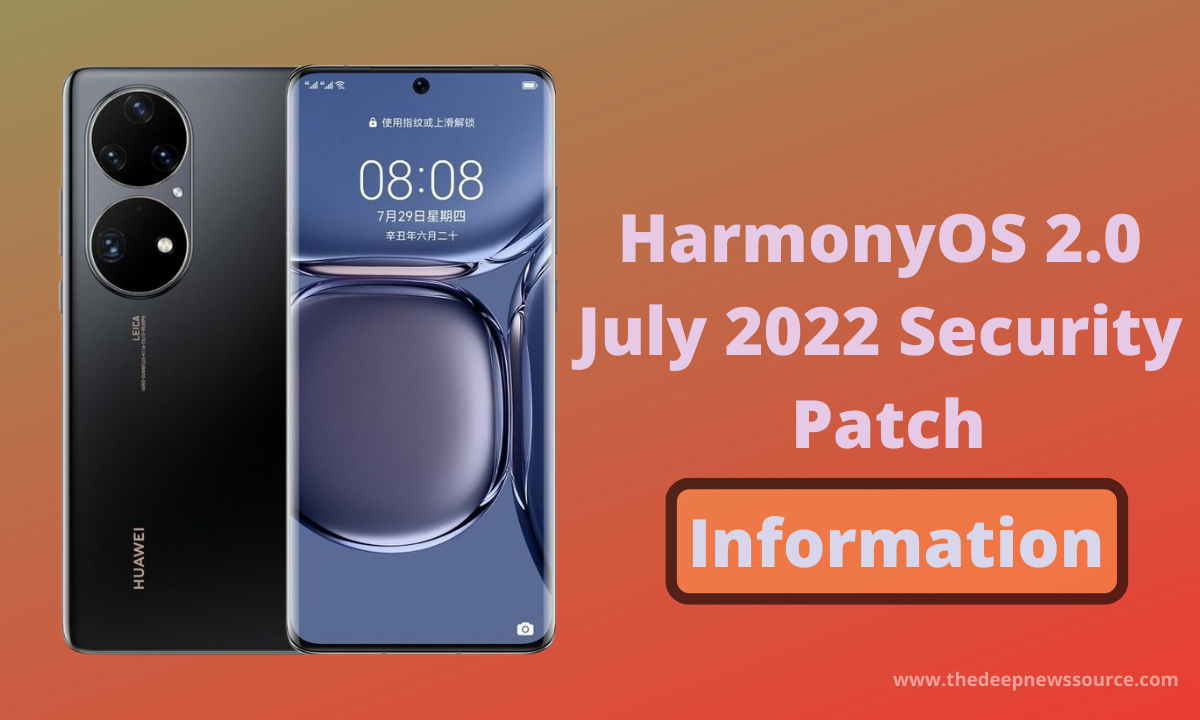 HarmonyOS 2.0 July 2022 Security Patch