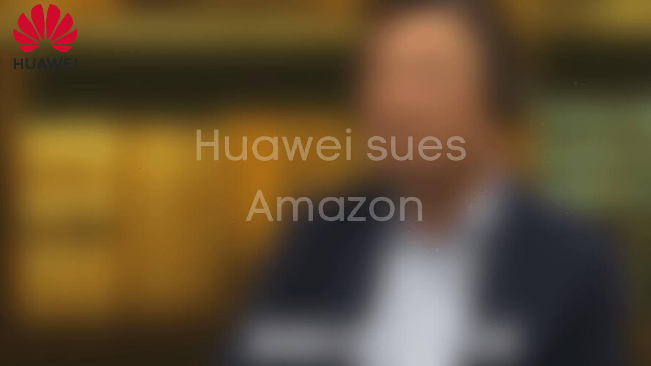 Huawei sues Amazon