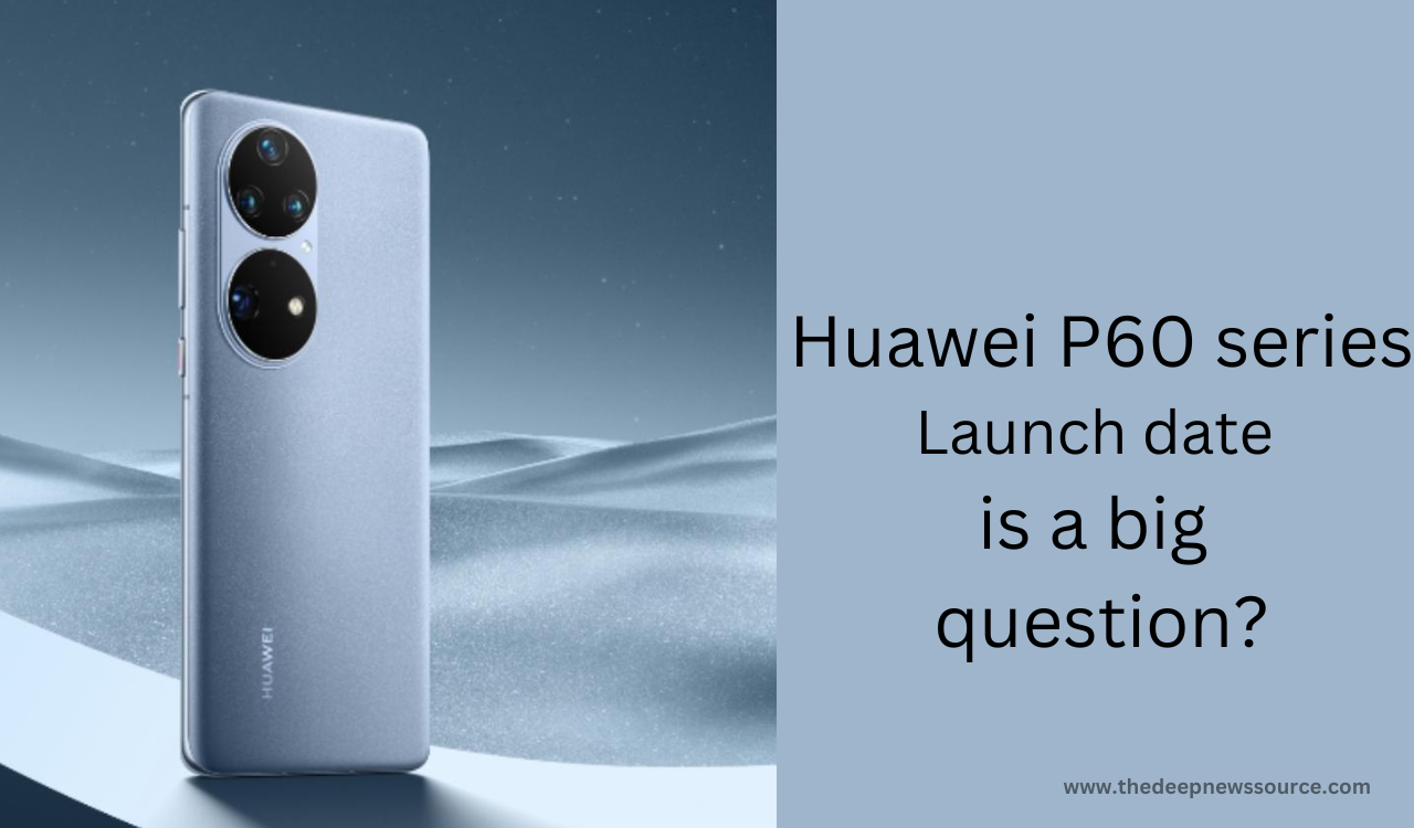 Huawei P60 series