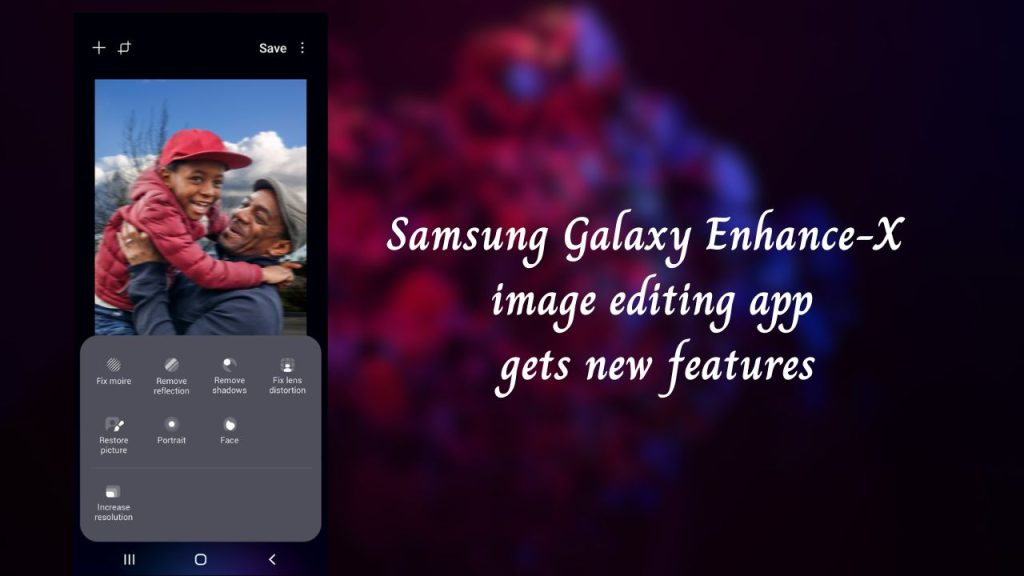 EnhanceX Samsung's Innovative Image Editing App Expands to Additional