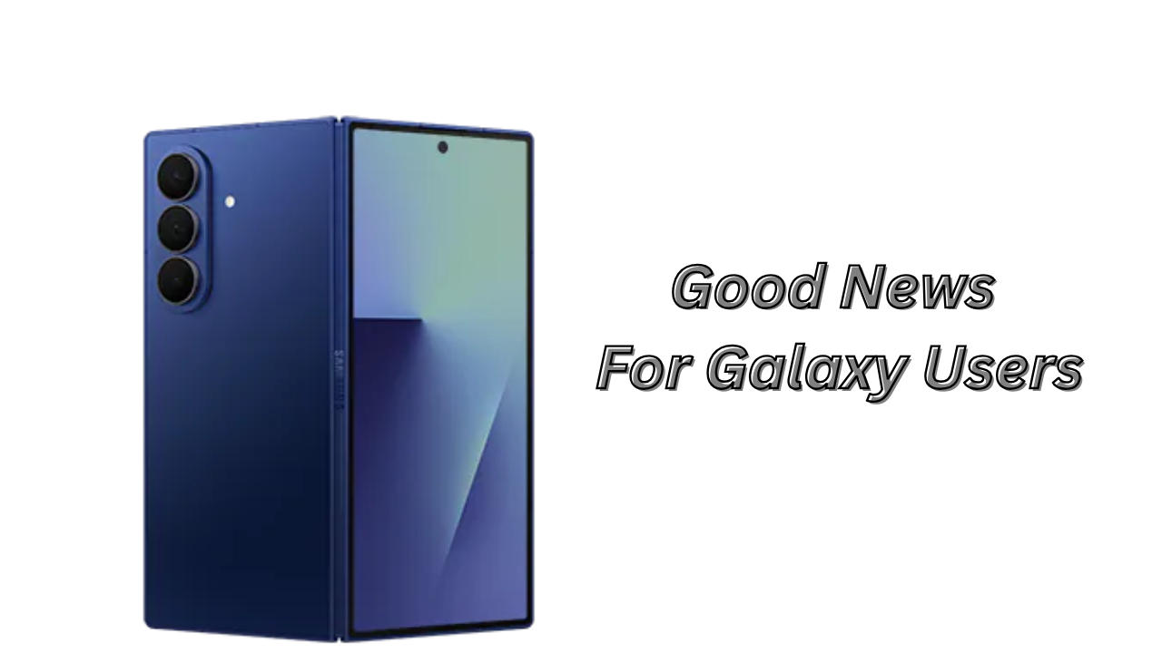 Galaxy Z Fold 7