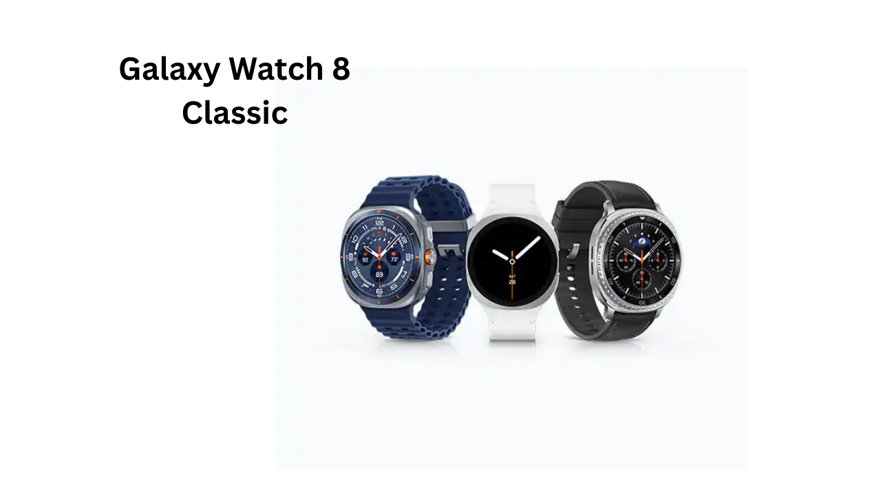 Galaxy Watch 8 Classic